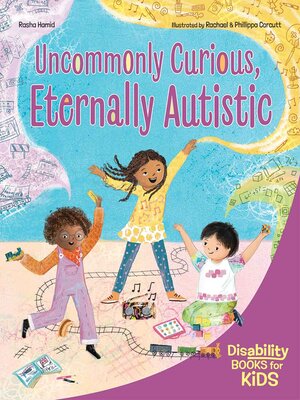 cover image of Uncommonly Curious, Eternally Autistic
